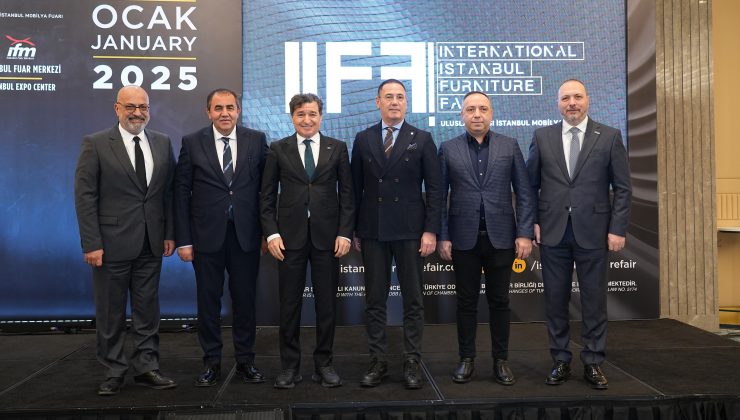Dünya Mobilya Sektörü ‘IIFF’ İçin İstanbul’a Geliyor