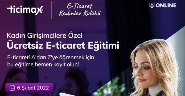 Kadınlar Kulübü Yeni Dönem E-Ticaret Eğitimleri Başlıyor