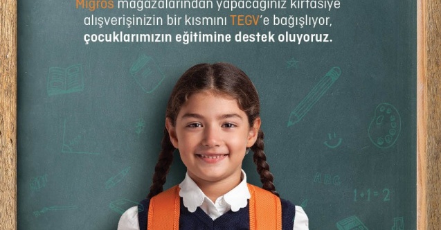 Migros’tan Yapılan Kırtasiye Alışverişleri Eğitimin Geleceğine Katkı Sağlıyor