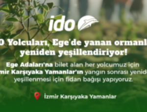 İDO, Türkiye Orman İşletmeleri İşbirliği ile Yanan Ormanlarımızı Yeniden Yeşertmek İçin Harekete Geçti
