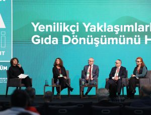 Sürdürülebilir Gıda Zirvesi’nde Tarım ve Üretim Sistemi de Masaya Yatırıldı