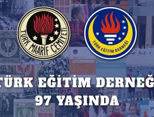 Türk Eğitim Derneği 97 Yaşında