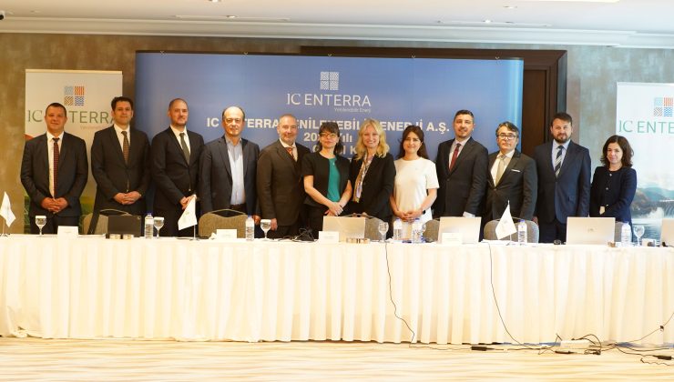 IC Enterra Yenilenebilir Enerji’nin Olağan Genel Kurulu Yapıldı