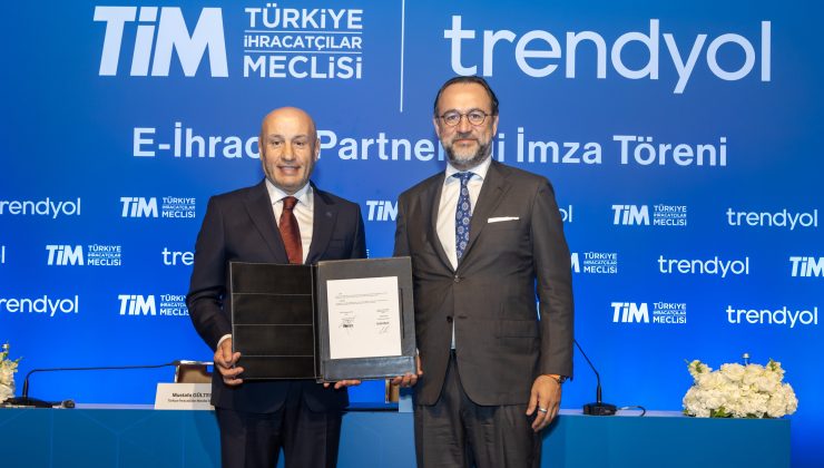 TİM ve Trendyol’dan Stratejik Güçbirliği