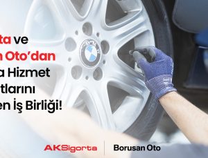 Aksigorta ve Borusan Oto’dan Kaskoda Hizmet Standartlarını Yükselten İş Birliği