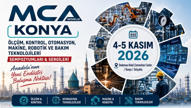 MCA World Konya Sempozyum ve Sergileri 4-5 Kasım’da Dedeman Otel’de düzenleniyor…